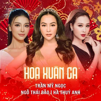 Hoa Xuân Ca by Trần Mỹ Ngọc