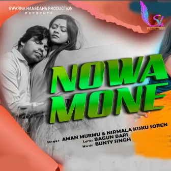 Nowa Mone by Bunty Singh