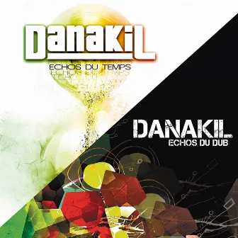 Echos du temps vs. echos du dub by Danakil