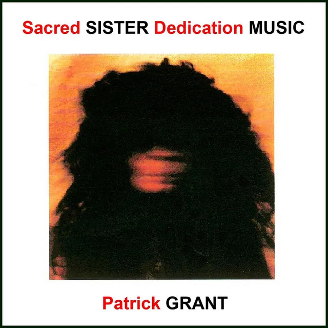 Sacred Sister Dedication Music