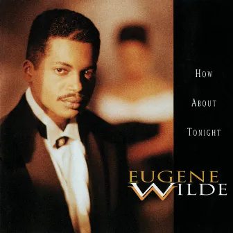 How About Tonight by Eugene Wilde