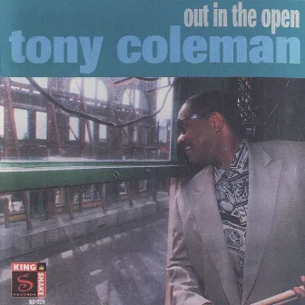 Out In the Open by Tony Coleman