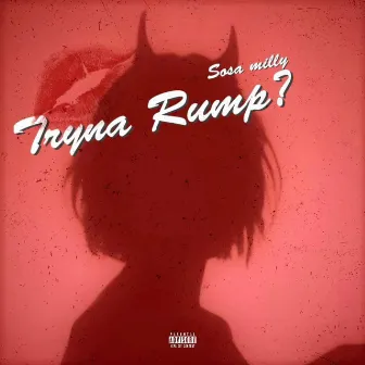 Trynna Rump by Sosa Milly