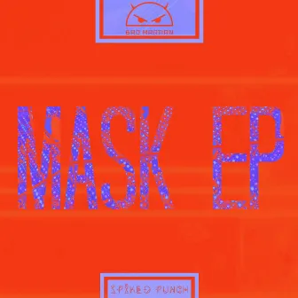 Mask by Bad Martian