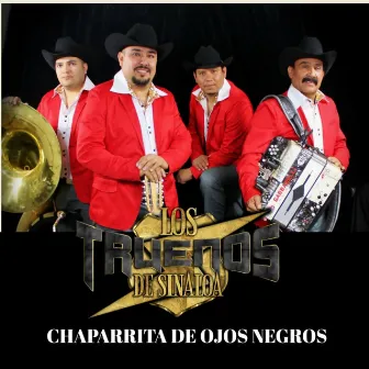 Chaparrita de Ojos Negros by Los Truenos de Sinaloa