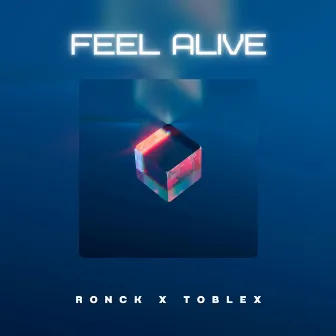 Feel Alive by Toblex