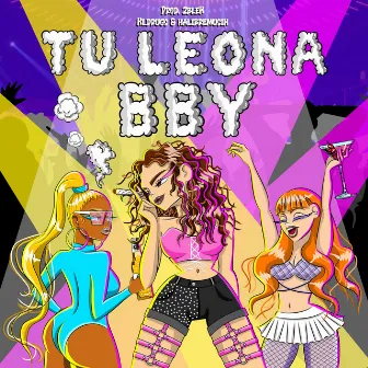 Tu Leona Bby by CARO