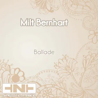 Ballade by Milt Bernhart