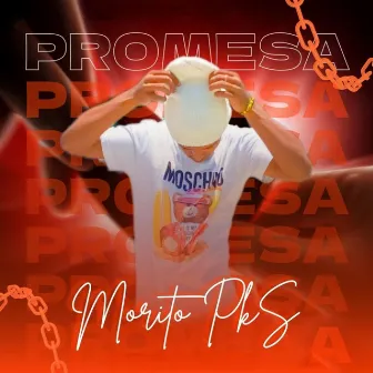 Promesa by Morito pks