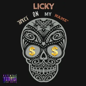 Spect on My Name by LICKY