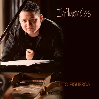 Influencias by Lito Figueroa