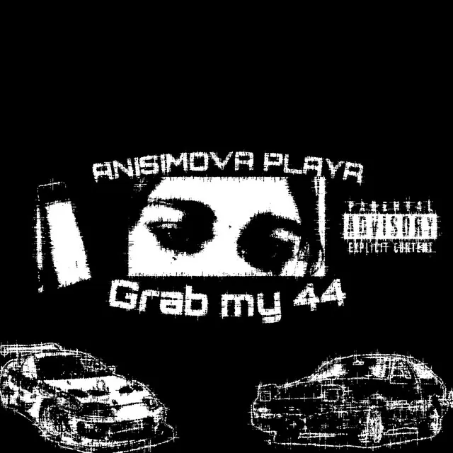 Grab my 44 (slowed)