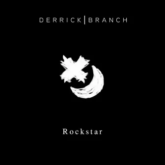 Rockstar by Derrick Branch