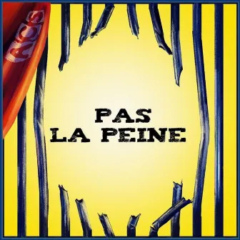 Pas la peine by ACS