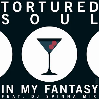 In My Fantasy by Tortured Soul