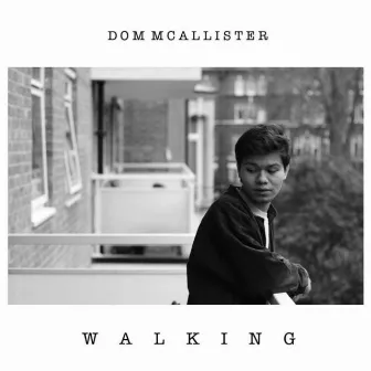 Walking by Dom McAllister