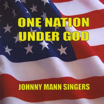 One Nation Under God by The Johnny Mann Singers