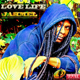 Love Life by Jahmel