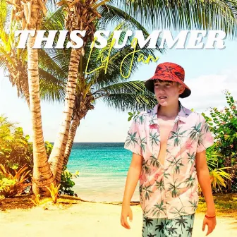 THIS SUMMER by LiL JAN