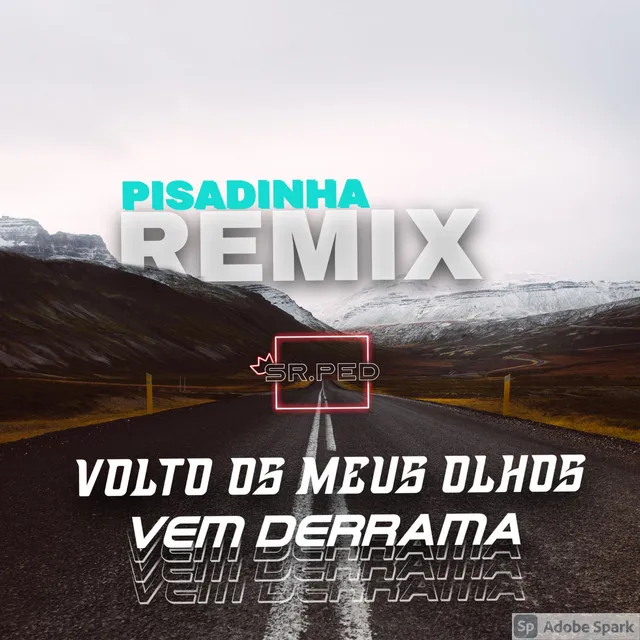 Volto os Meus Olhos / Vem Derrama - Remix