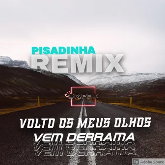 Volto os Meus Olhos / Vem Derrama (Remix) by Sr.PED