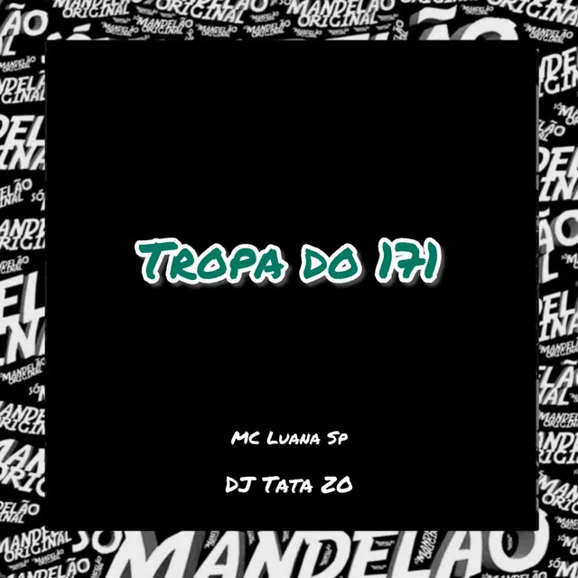 Tropa do 171