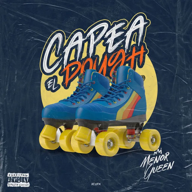 Capea El Dough - Menor Queen Version