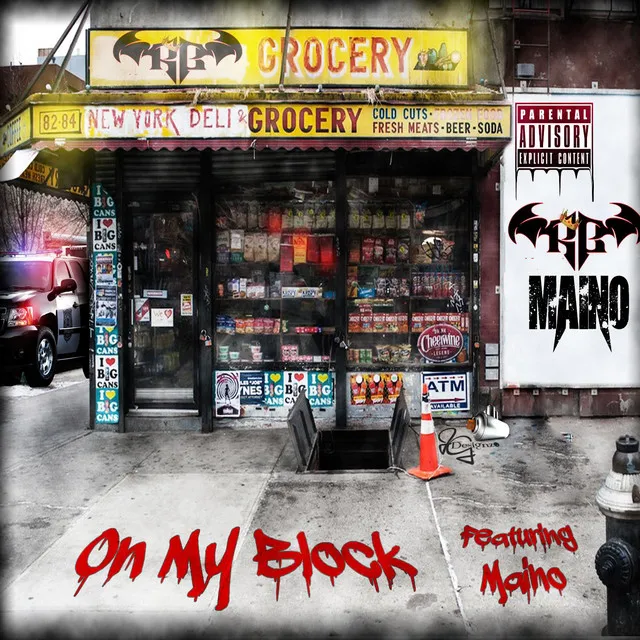 On My Block (feat. Maino)