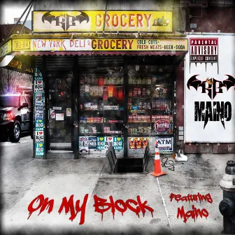 On My Block (feat. Maino) by Ricky Bats