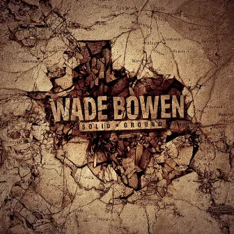 Solid Ground (Deluxe Version) by Wade Bowen