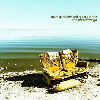 The Places We Go by Mark Gardener