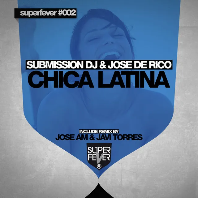 Chica Latina - Jose AM & Javi Torres Remix