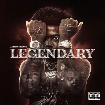 Legendary by Anti Da Menace