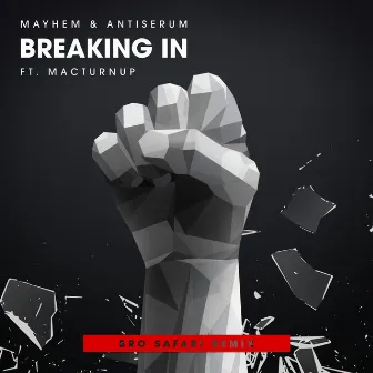 Breaking In (Feat. MACTurnUp) [Bro Safari Remix] by MACTurnUp