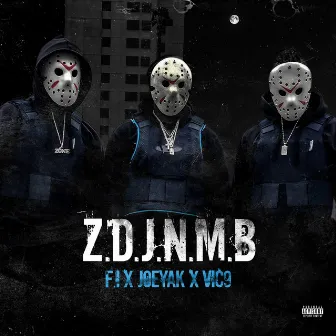 Z.D.J.N.M.B by F.I.