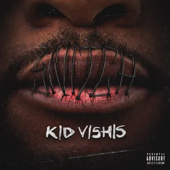 Snitch by Kid Vishis