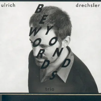 Beyond Words by Ulrich Drechsler