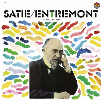 Entremont Plays Satie by Philippe Entremont