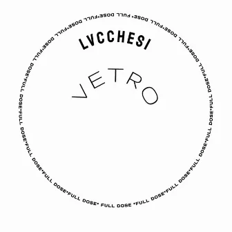 Vetro EP by Lvcchesi