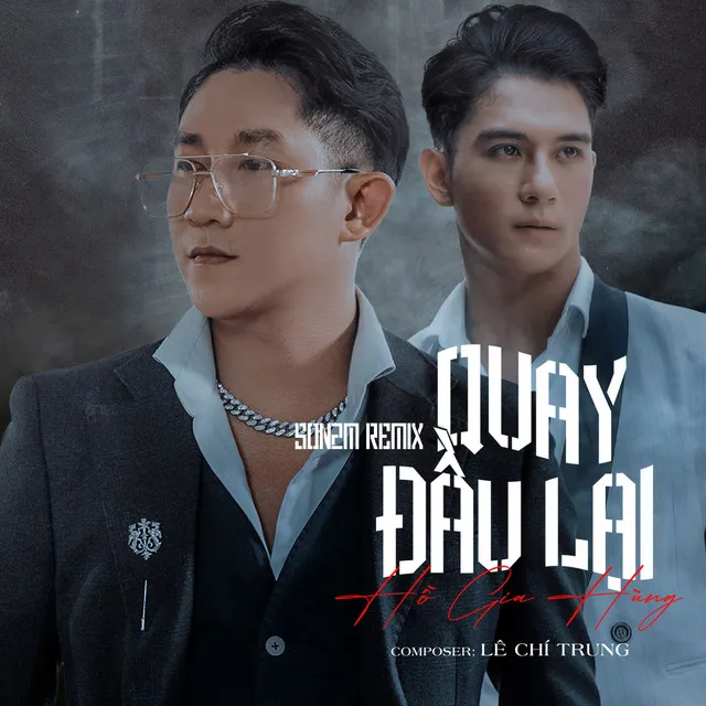 Quay Đầu Lại (Remix)