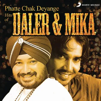 Phatte Chak Deyange by Mika Singh