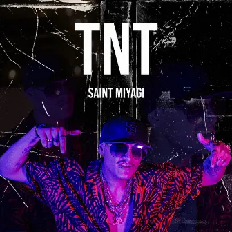 Tnt by Saint MiyaGi