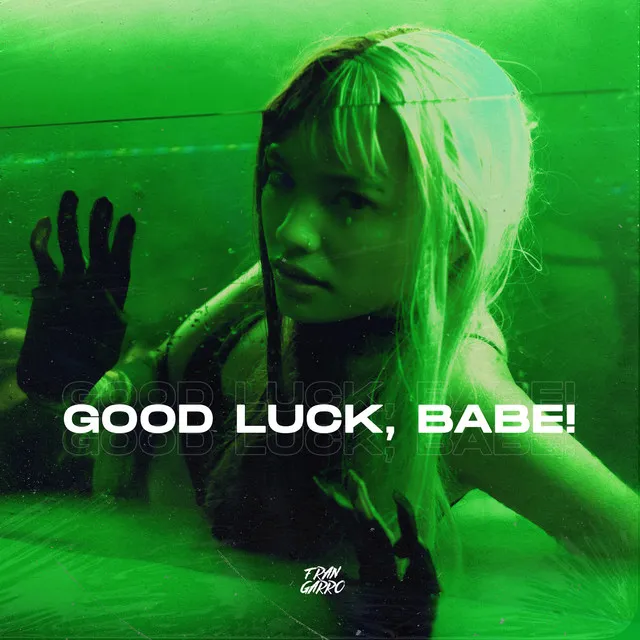 Good Luck, Babe! - Hypertechno Version