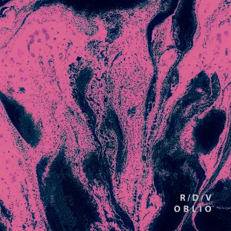 Oblio Ep by R/D/V