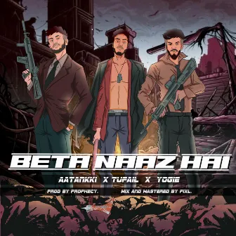 Beta Naaz Hai by Yogie