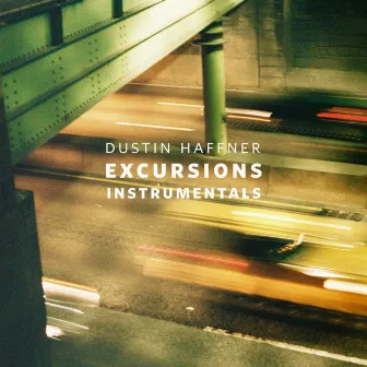 Excursions (Instrumentals) by Dustin Haffner