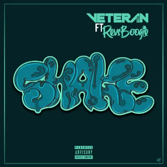 Shake by Veteran