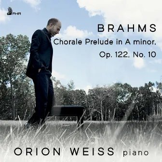 11 Chorale Preludes, Op. 122: No. 10, Herzlich tut mich verlangen (Arr. F. Busoni for Piano) by Orion Weiss