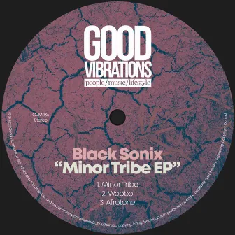 Minor Tribe EP by Black Sonix