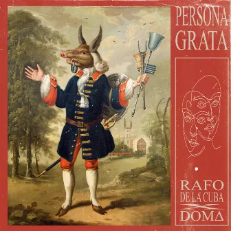 Persona Grata by Rafo De La Cuba